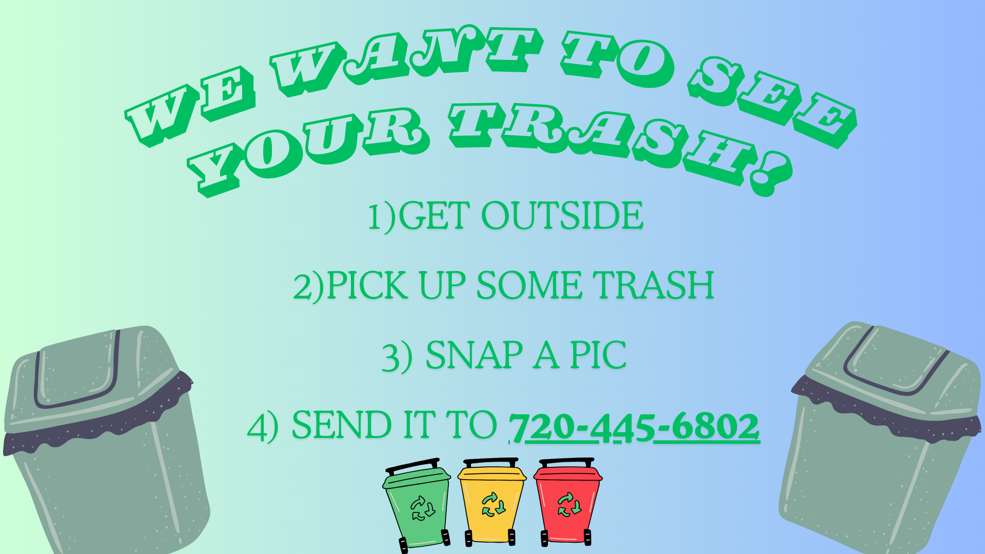 We Want To See Your Trash! (1920 x 1080 px).png